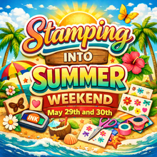 Load image into Gallery viewer, Stamping Into Summer Weekend 2026 Event Registration
