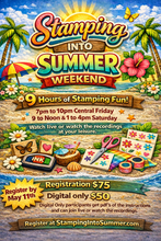 Load image into Gallery viewer, Stamping Into Summer Weekend 2026 Event Registration

